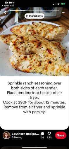 a plate with some food on it and the caption reads, sprinkle ranch seasoning over both sides of each tender place tender chicken in basket or air