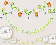 a party banner with drinks and confetti for mardi gras and matrimony