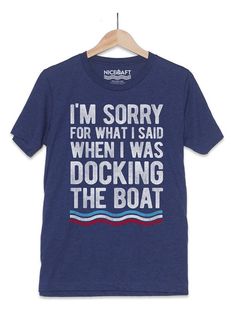 Boating Quotes, Funny Boat, Gifts For Boaters, Boat Humor, Boating Gifts, Boat Shirts, Golf Quotes, Quotes Thoughts, It's Funny