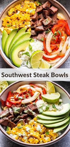 two bowls filled with steak, corn and avocado on top of each other