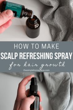 DIY Refreshing Scalp Spray for Hair Growth - The Simple Homeplace Scalp Refresher Spray Diy, Diy Scalp Serum For Hair Growth, Scalp Serum Diy, Rosemary Hair Growth Spray Diy, Rosemary Spray For Hair Growth, Rosemary And Mint Hair Growth Spray Diy, Hair Spray For Hair Growth, Spray For Hair Growth, Diy Hair Mist