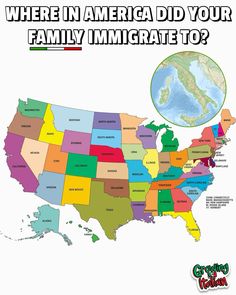 a map with the words where in america did your family immigrate to?