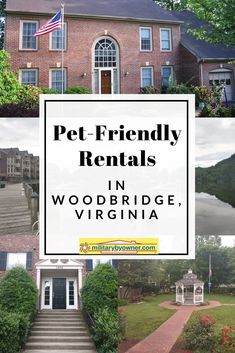 a brick house with the words pet - friendly rentals in woodbridge, virginia