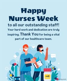 an advertisement for nurses week, with two people in scrubs and masks standing next to each other