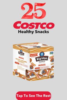 an advertisement for costco healthy snacks with the words 25 cents on it and below