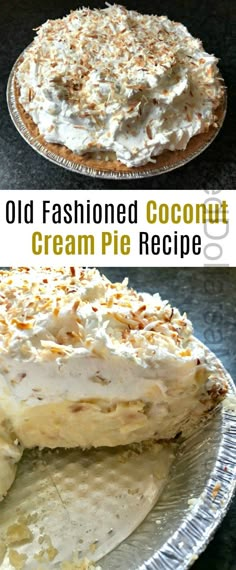 an old fashioned coconut cream pie is shown