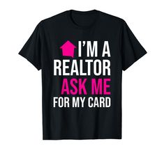 PRICES MAY VARY. Funny real estate agent quote T Shirt for who Bringing dreams to life with the perfect home and if you're into or someones into residential home sales or real estate. Awesome gift shirt also for land broker and realtors. Awesome and Funny present Realtor Tee Shirt for your love ones, friends and family. Hilarious and Ideal gift for a proud real estate agent. Perfect Data Apparels and T-Shirt gift for relatives, Colleagues and Co-Workers. Lightweight, Classic fit, Double-needle s Realtor Cards, Funny Real Estate, Quote T Shirt, Funny Presents, Real Estate Humor, For Your Love, Spin Cycle, Ask Me, Branded T Shirts