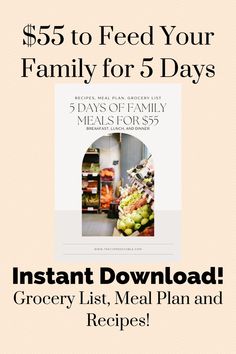 the recipe book for 5 days is shown with text that reads, $ 5 to feed your family for 5 days