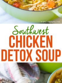 Chicken Detox Soup, Best Fiber Foods, Southwest Chicken Soup, Protein Meal Plan, Diet Soup Recipes, Vicky Pattison, Low Fat Low Carb, Healthy Protein Meals, Skin Diet