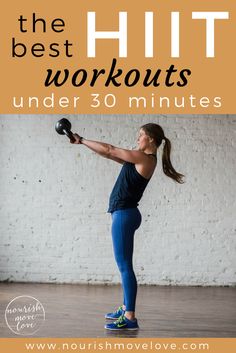 a woman is doing an exercise with the words, the best hit workouts under 30 minutes