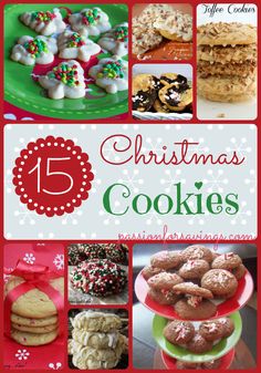 a collage of christmas cookies and desserts with text overlay that reads 15 christmas cookies