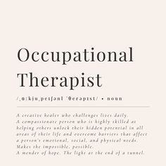 Occupational Therapist Quotes, Occupational Therapy Vision Board, Occupational Therapy Student Aesthetic, Pediatric Occupational Therapy Aesthetic, Occupational Therapy Definition, Pediatric Occupational Therapy Ideas, Occupational Therapist Aesthetic, Occupational Therapy Aesthetic, Occupational Therapy Student