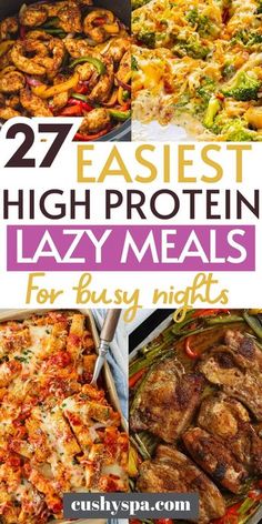 the best high protein lazy meals for busy nights