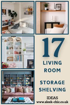 living room storage shelving ideas with text overlay that reads 17 living room storage shelving ideas