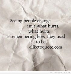 Old Memories Quotes, People Change Quotes, Teenager Quotes About Life, Behavior Quotes, Quotes About Change, Likeable Quotes, Really Deep Quotes, People Change, Best Lyrics Quotes