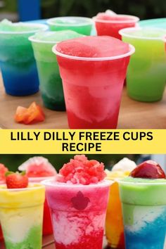 there are many different colored cups with ice cream in them and the words, lilly diy freeze cups recipe