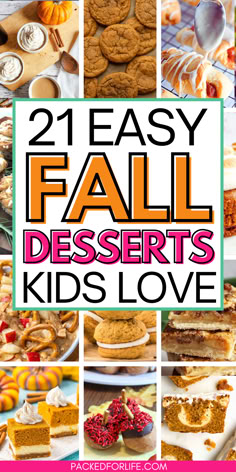 11 fall desserts from pumpkin cheesecake bars to acorn donut holes, and pecan pie bars. Text overlay: 21 Easy Fall Desserts kids love. Fun Fall Recipes For Kids, Easy Fall Desserts For Kids, Fall Sweet Treats For Kids, Kids Fall Desserts, Fun Fall Desserts For Kids, Kid Friendly Fall Desserts, Desserts Kids Love, Kid Friendly Desserts Fun Easy Recipes, Easy Fall Recipes Dessert