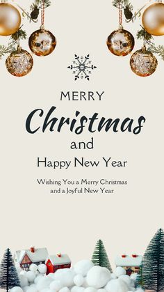 a merry christmas and happy new year greeting card with snow covered houses, fir trees and baubles