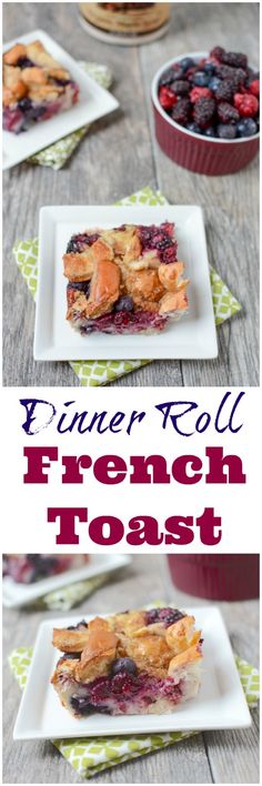 this is an image of french toast with berries on it and the words dinner roll