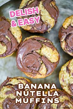 banana nutella muffins with chocolate frosting are on a baking sheet and the title reads, delish & easy