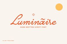 the handwritten font luminairee is shown in orange and white with an image of