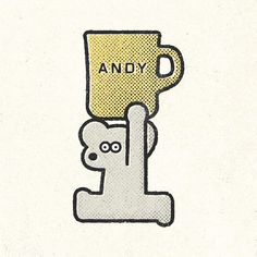 an image of a cartoon character holding up a cup with the word andy on it