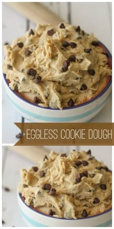 an eggless cookie dough in a bowl with chocolate chips on the top and bottom