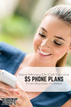 a woman looking at her cell phone text reads save money on cell service $ 5 phone plans from republic wireless