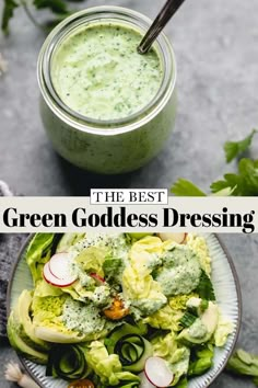 the best green goddess dressing is in a glass jar on top of a plate with lettuce and radishes