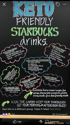 a chalkboard with some writing on it that says keto friendly starbuckss drinks