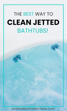 the best way to clean jetted bathtubs