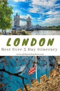 the tower bridge in london, england with text overlay that reads london best ever 5 day itinerary