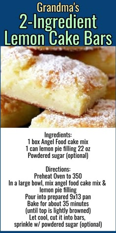 an advertisement for grandma's 2 ingredient lemon cake bars with instructions to make them