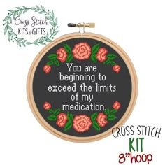 a cross stitch pattern with the words you are beginning to proceed the limits of my meditation