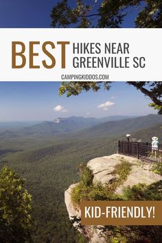 the best hikes near greenville sc kid - friendly