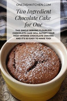 chocolate cake in a yellow bowl with text overlay that reads, two ingredient chocolate cake for one