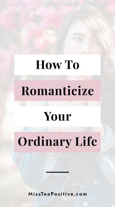 How to romanticize your life? Here are 23 things to do to start romanticizing life! This list includes some aesthetic ways to have fun as an adult when its boring, tips to romanticize life as a mom at home and the benefits of romanticizing your life. Small Gestures, Hygge Life, Losing 40 Pounds, Mindful Moments, Natural Sleep Remedies