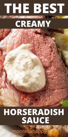 Close-up Slice of Prime Rib with dollop of creamy horseradish sauce on top and a side of mashed potatoes Horseradish Sauce For Prime Rib, Sauce For Prime Rib, Prime Rib Sauce, Horseradish Recipes, Horseradish Cream Sauce, Prime Rib Roast Recipe, Rib Sauce