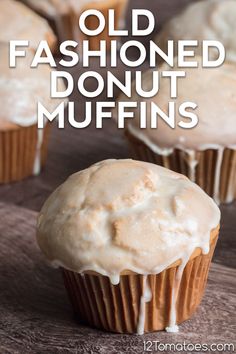 old fashioned donut muffins with icing on top and the title overlay reads, old fashioned donut muffins