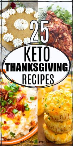 25 keto thanksgiving recipes with text overlay