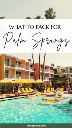 pool in palm springs and text saying "What to pack for Palm Springs" Palm Springs Outfits Winter, Palm Springs Packing List Fall, What To Wear In Palm Springs In October, What To Pack For Palm Springs Weekend, Palm Springs Aesthetic Outfits, Palm Springs Outfit Summer