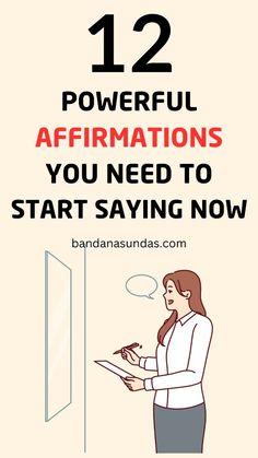 a woman standing in front of a door with the words 12 powerful affirmations you need