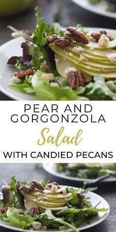 pear and gorgonzoloa salad with candied pecans is an easy, healthy side dish