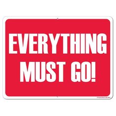 a red sign that says everything must go