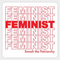 a red and white poster with the words feminist