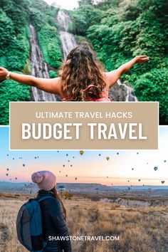 the ultimate travel hacks for budget travel