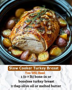 a slow cooker turkey breast is shown with potatoes and carrots on the side