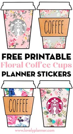 free printable floral coffee cups planner stickers with the words coffee and flowers on them