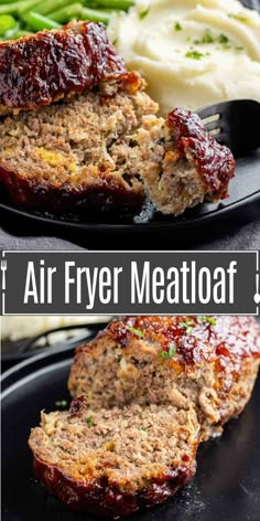 air fryer meatloaf on a plate with mashed potatoes and green beans