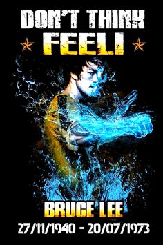 the poster for bruce lee's don't think feel tour